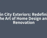 Rain City Exteriors: Redefining the Art of Home Design and Renovation